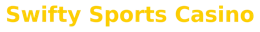 Swifty Sports Casino